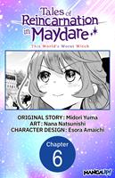   Tales of Reincarnation in Maydare: This World's Worst Witch #006