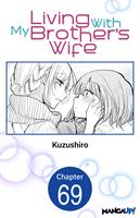   Living With My Brother's Wife #069
