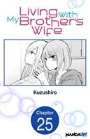   Living With My Brother's Wife #025