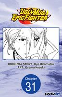 Uglymug, Epicfighter #031