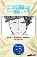   Nina is Plotting Daddy's Death #012