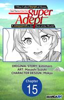   I Was Called Inept at Home, but Turns Out I'm Super Adept Compared to the Rest of the World #015