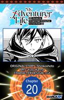 My Adventurer Life: I Became the Strongest Magic-Refining Sage in a New World #020