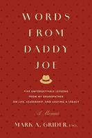   Words from Daddy Joe
