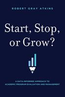   Start, Stop, or Grow?