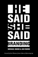   He Said, She Said: Branding
