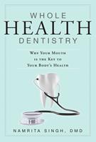   Whole Health Dentistry
