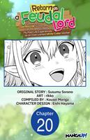   Reborn as a Feudal Lord Gathering a Talented Elite So This Land Can Thrive by Employing My Past Life Experiences as an Overworked White-Collar Worker #020