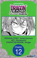   A Herbivorous Dragon of 5,000 Years Gets Unfairly Villainized #012