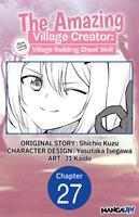 The Amazing Village Creator: Slow Living with the Village Building Cheat Skill #027
