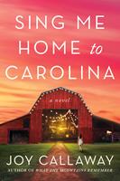   Sing Me Home to Carolina