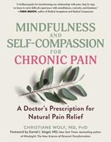   Mindfulness and Self-Compassion for Chronic Pain