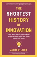   The Shortest History of Innovation