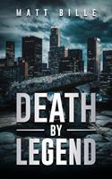   Death by Legend