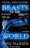   Beasts of the World (Vol. 2): Water Monsters