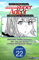   I Was Called Inept at Home, but Turns Out I'm Super Adept Compared to the Rest of the World #022