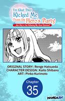   I'm Glad They Kicked Me From The Hero's Party... But Why're you following me, Great Saintess? #035