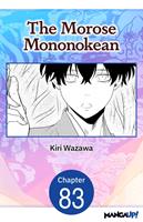   The Morose Mononokean #083