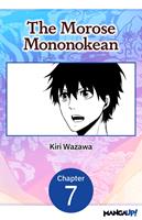   The Morose Mononokean #007