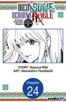 Died a Slave, Reborn a Noble: Becoming the Strongest With a Daughter Who's Older Than Me #024