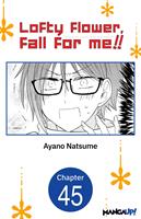   Lofty Flower, fall for me!! #045