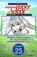   I Was Called Inept at Home, but Turns Out I'm Super Adept Compared to the Rest of the World #023