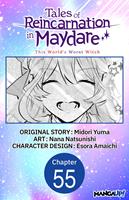 Tales of Reincarnation in Maydare: This World's Worst Witch #055