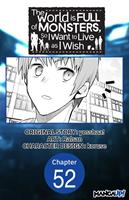 The World is Full of Monsters, So I Want to Live as I Wish #052