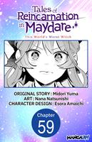 Tales of Reincarnation in Maydare: This World's Worst Witch #059