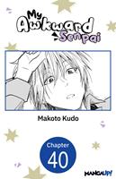  My Awkward Senpai #040