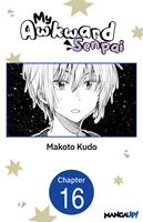   My Awkward Senpai #016