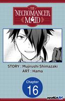 The Necromancer Maid #016