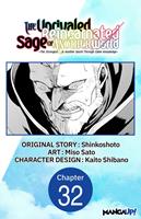 The Unrivaled Reincarnated Sage of Another World -The Strongest in Another World Through Game Knowledge- #032