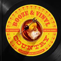  Booze & Vinyl Country