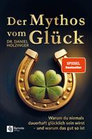   Der Mythos vom Glück