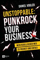   Unstoppable: Punkrock your Business