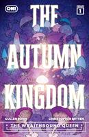   The Autumn Kingdom: The Wraithbound Queen #1