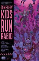   Cemetery Kids Run Rabid #4