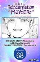 Tales of Reincarnation in Maydare: This World's Worst Witch #068