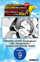 The Strongest Wizard Becomes a Countryside Guard After Taking an Arrow to the Knee #009