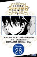   The Swordsman Dubbed the Sorcerer of Countless Swords #026