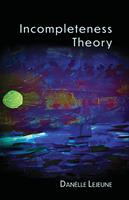   Incompleteness Theory