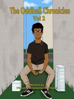 The Oddball Chronicles Vol. 2