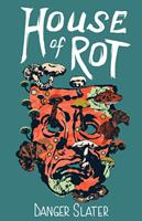   House of Rot