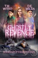   Ghostly Revenge