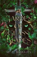   A Garden of Glass Blades