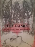 The Names: An Epic Modern Gothic Horror