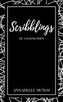   Scribblings of a Madwoman