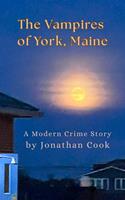   The Vampires of York, Maine