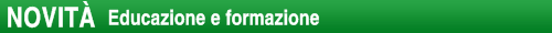NOVITÀ Educazione e formazione